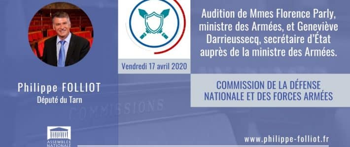 En Commission Défense, Philippe FOLLIOT interroge la Ministre des Armées sur l’action des armées outre-mer en période de pandémie