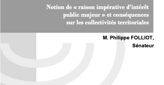 Philippe Folliot dépose une proposition de résolution sur la définition de la notion de « raison impérative d’intérêt public majeur » et ses conséquences sur les collectivités territoriales